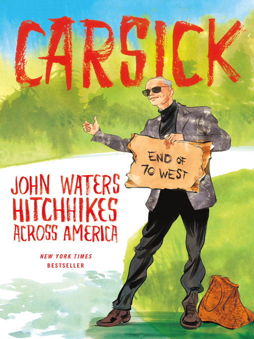 Title details for Carsick by John Waters - Available